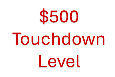 $500 Touchdown Level